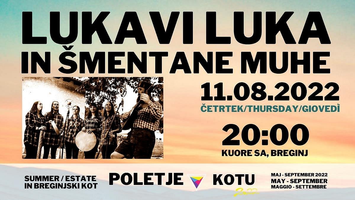 Poletje v Kotu, LUKAVI LUKA IN ŠMENTANE MUHE