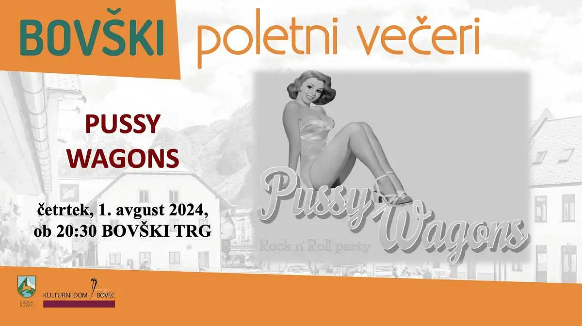 Bovški poletni večeri 2024 - Pussy Wagons