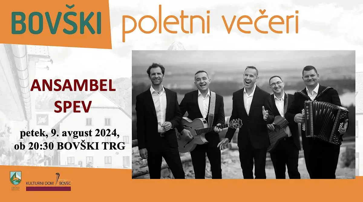 Bovški poletni večeri 2024 - Ansambel Spev