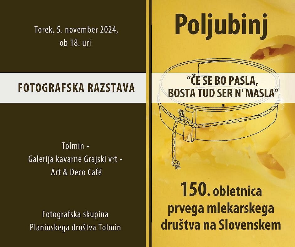 Če se bo pasla, bosta tud ser n\' masla - fotografska razstava