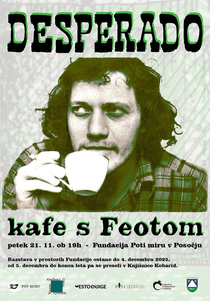 Desperado, kafe s Feotom